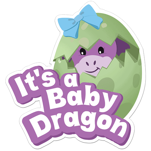It’s a Baby Dragon